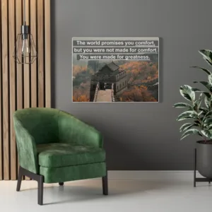You Were Made for Greatness Canvas Print